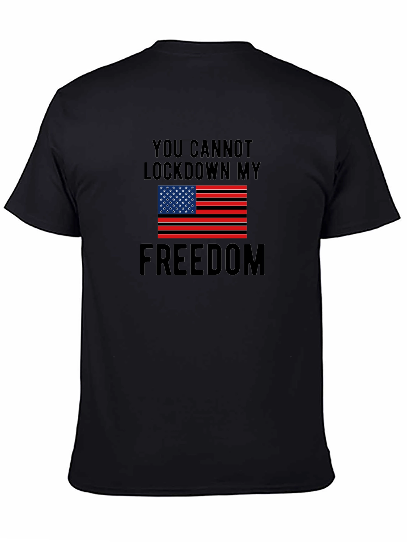 Freedom T-Shirt - Lockdown Protest USA Flag Tee