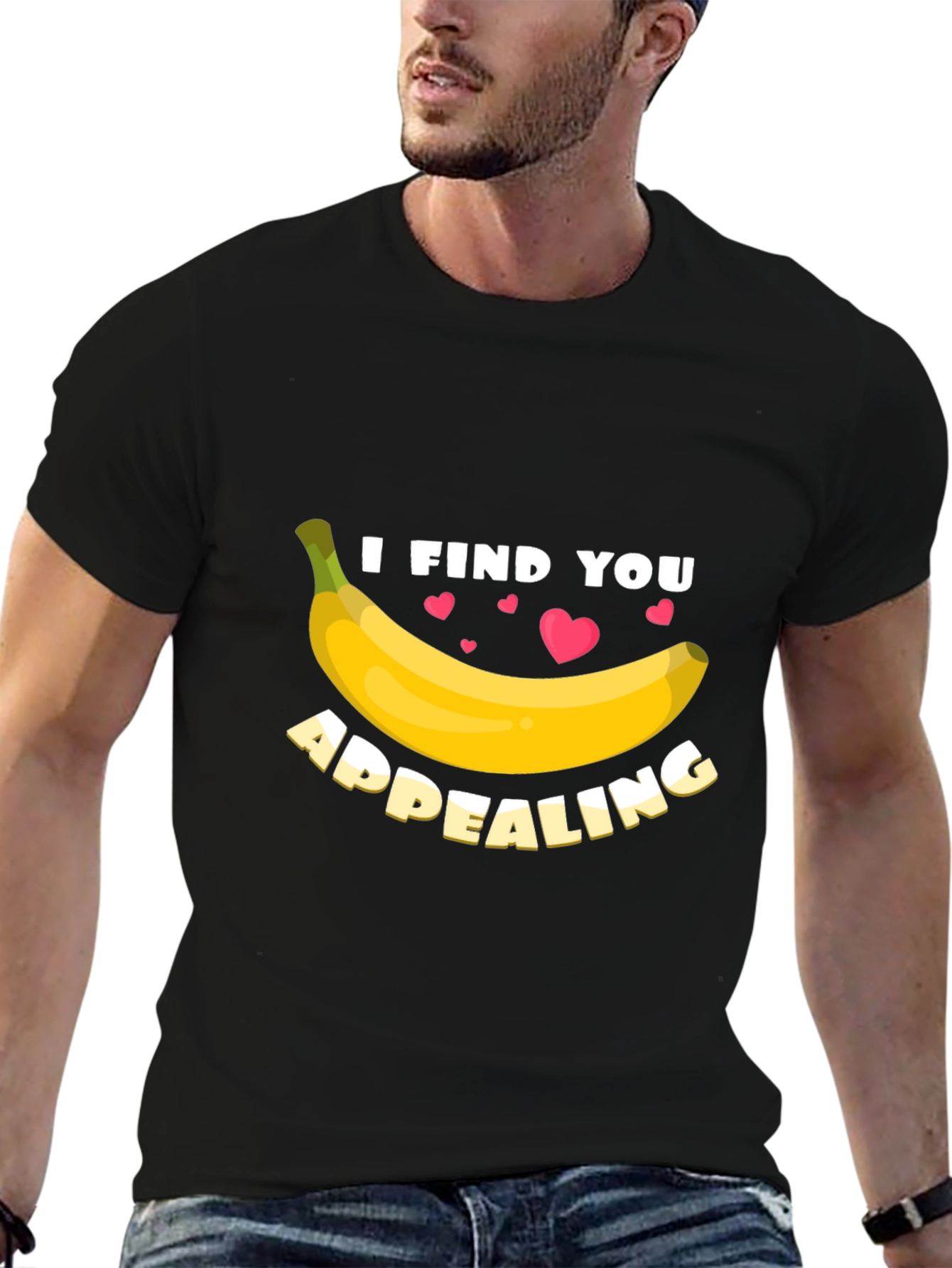I Find You Appealing Funny Banana Graphic T-Shirt