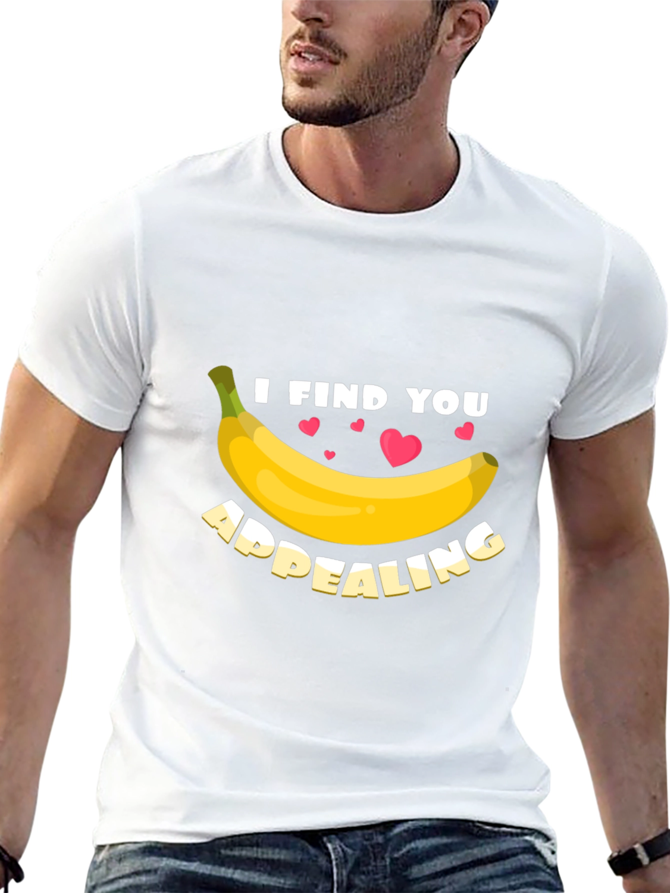 I Find You Appealing Funny Banana Graphic T-Shirt