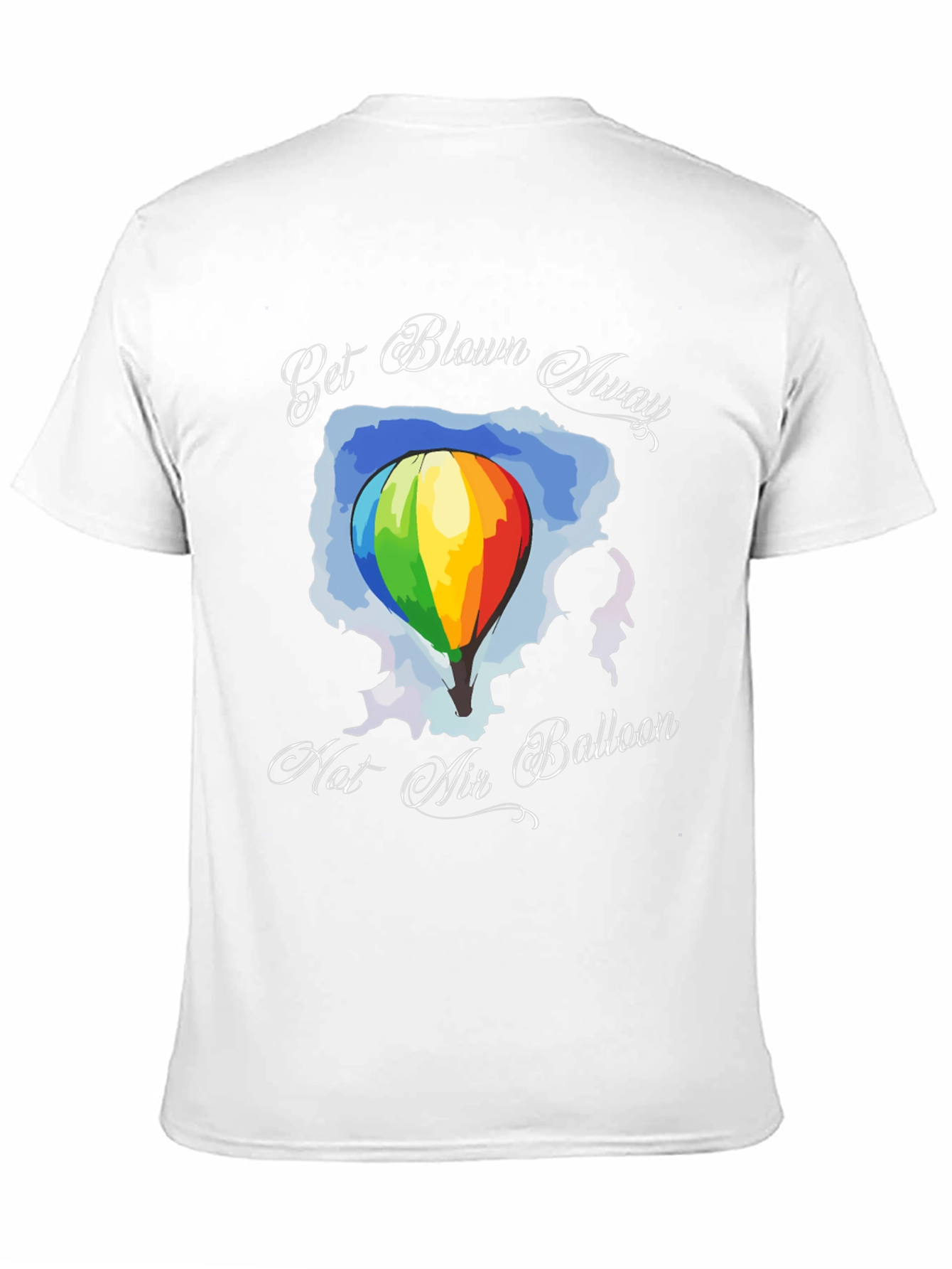 Get Blown Away Hot Air Balloon Graphic T-Shirt