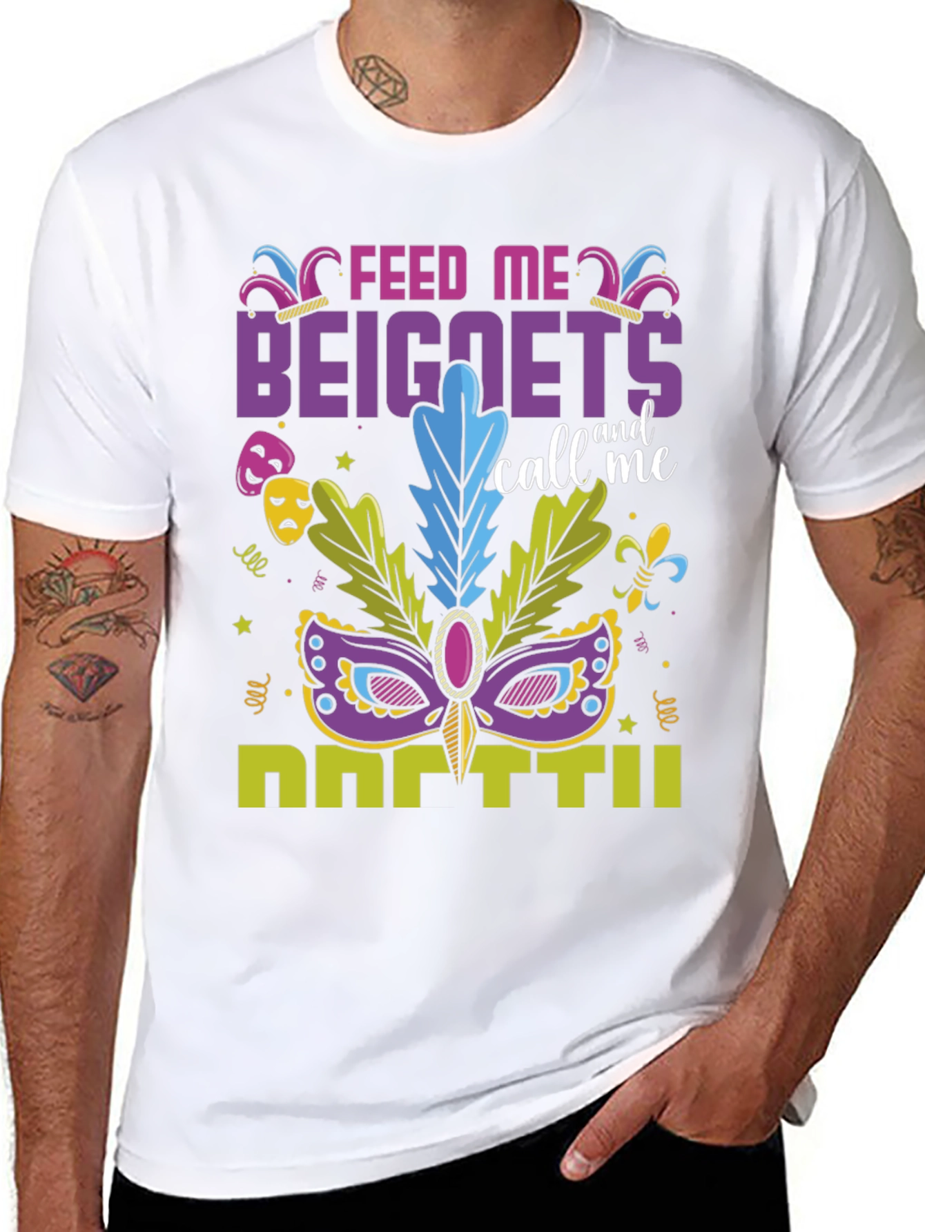 Feed Me Beignets Call Me Mardi Gras T-Shirt
