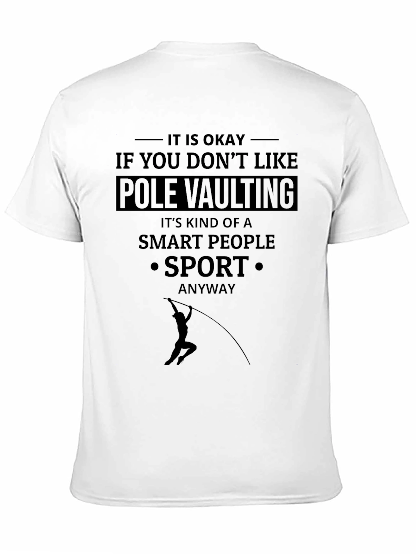 Pole Vaulting Smart People Sport T-Shirt