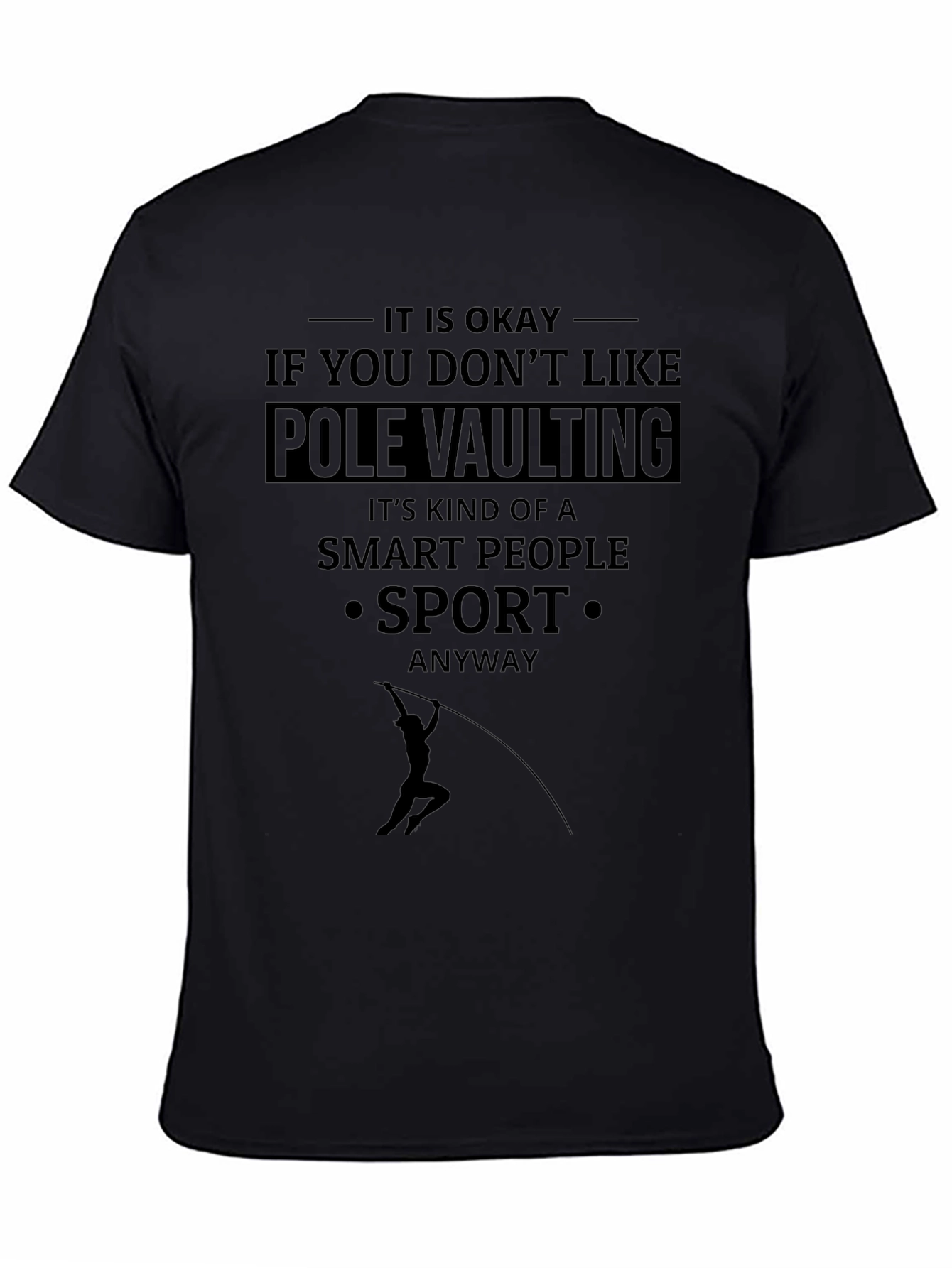 Pole Vaulting Smart People Sport T-Shirt