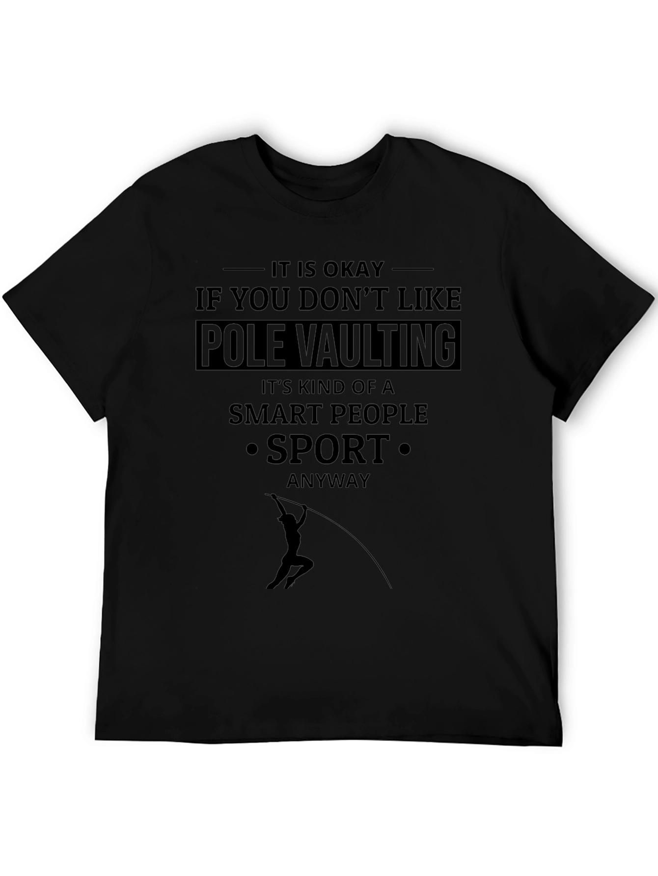 Pole Vaulting Smart People Sport T-Shirt