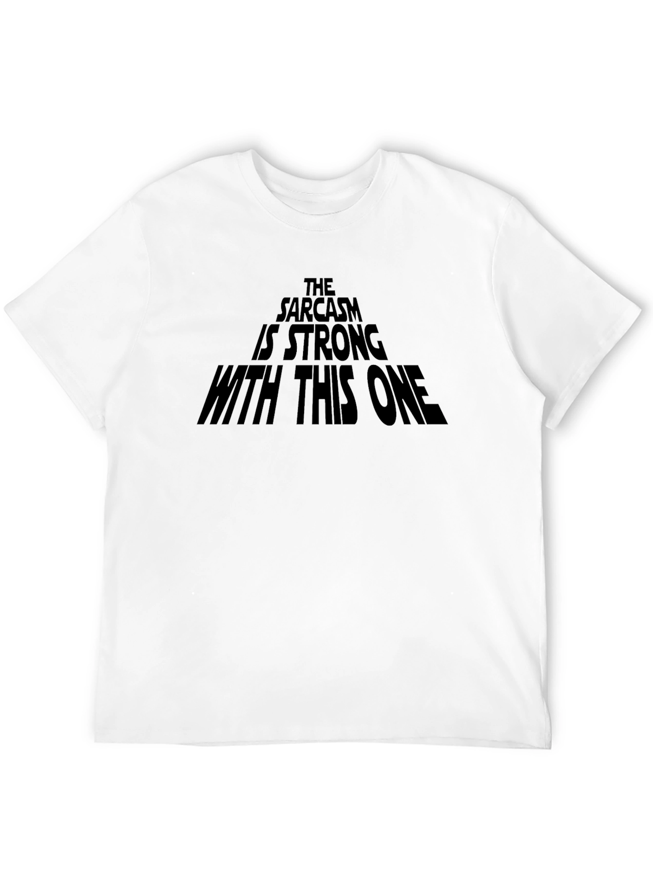 Sarcasm Strong T-Shirt Funny Geek Tee