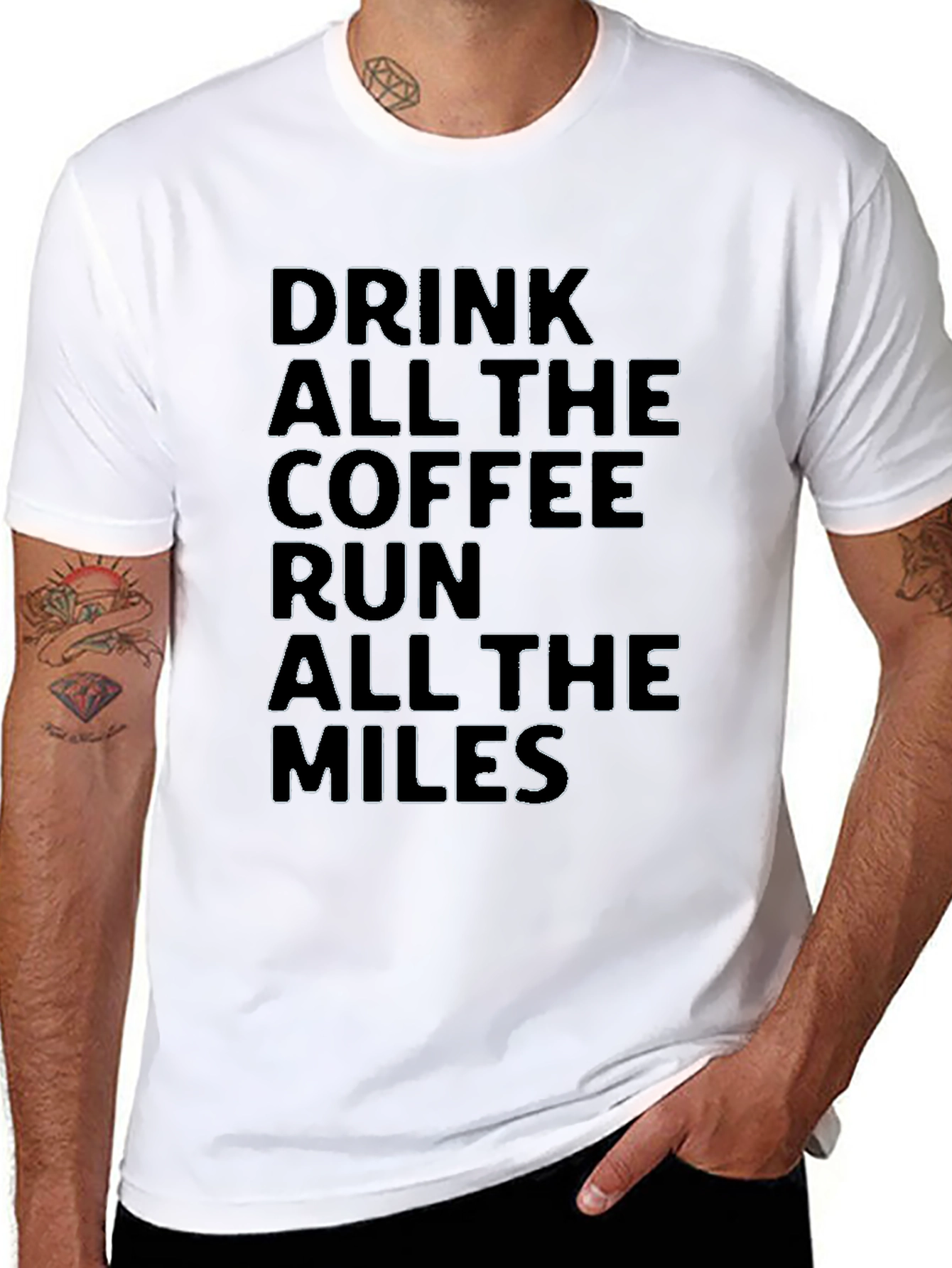 Drink Coffee Run Miles T-Shirt