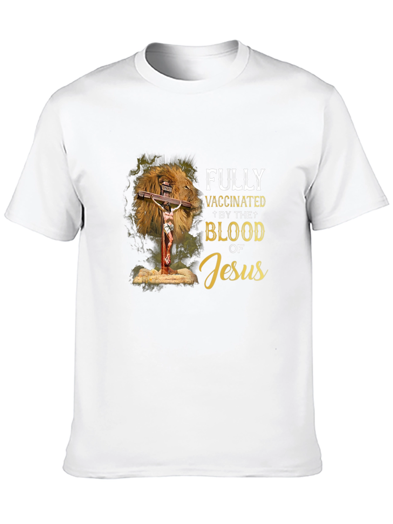 Fully Vaccinated by The Blood of Jesus T-Shirt