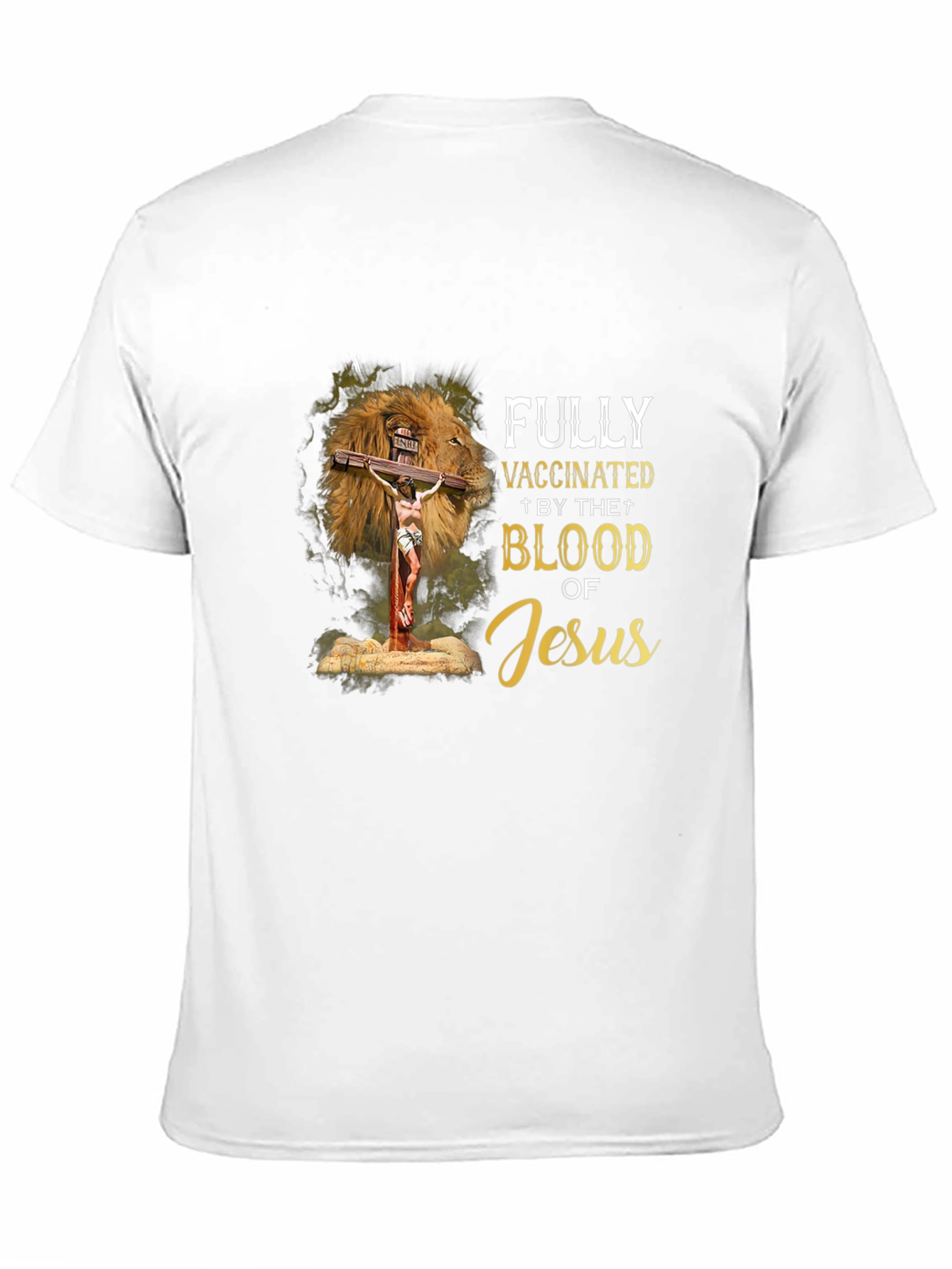 Fully Vaccinated by The Blood of Jesus T-Shirt