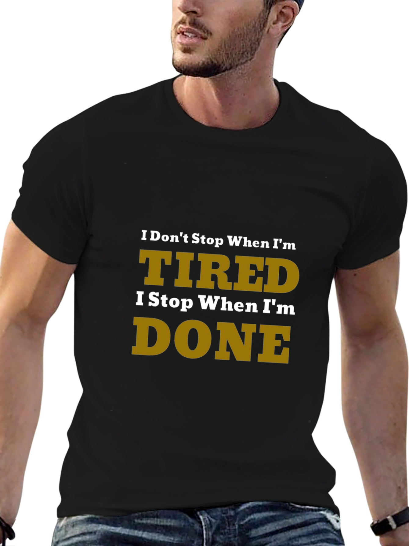 Motivational Tired Done Graphic Tee
