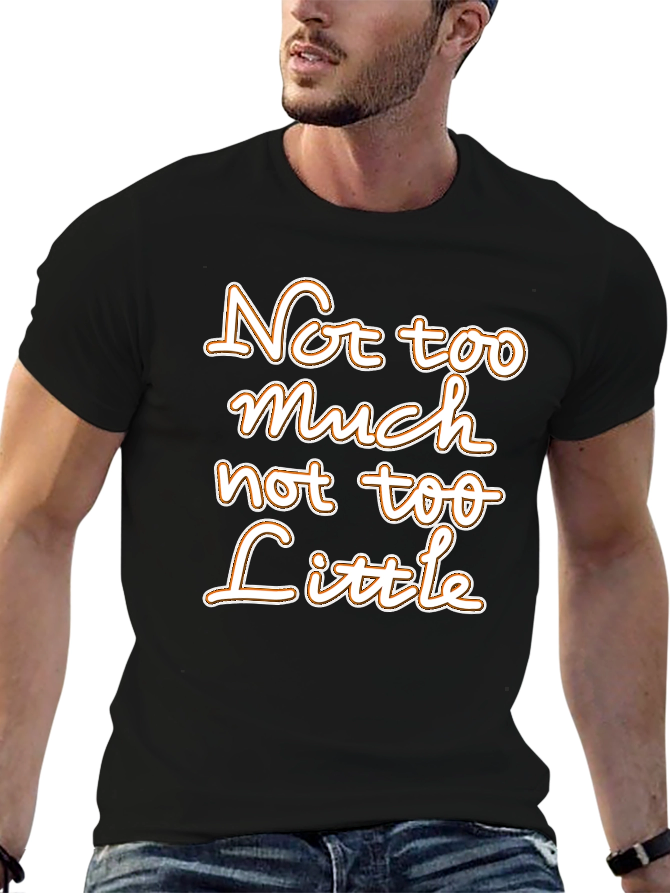 Not Too Much Not Too Little Graphic Tee