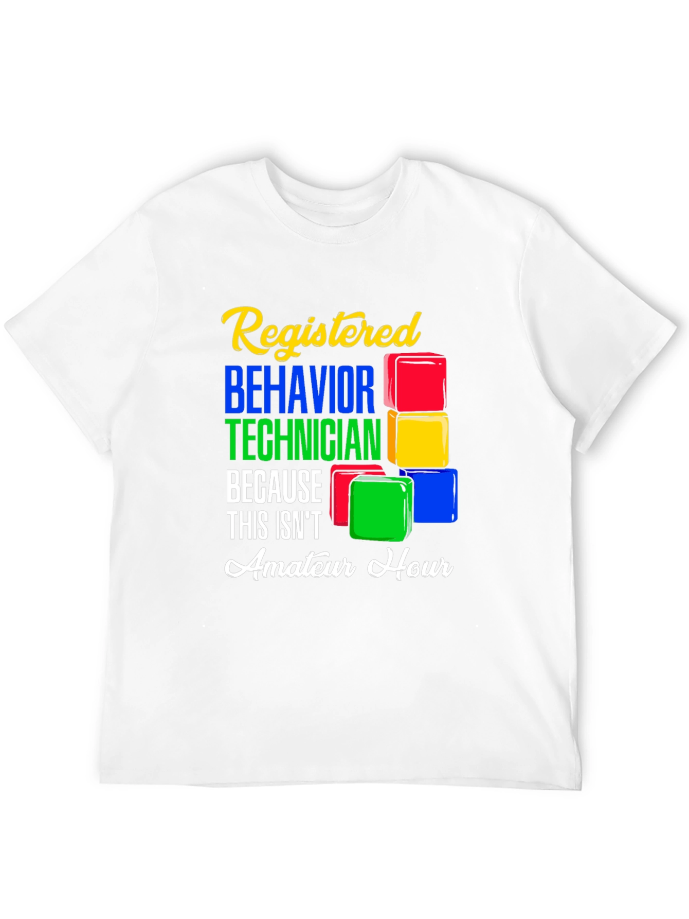 Registered Behavior Technician Graphic T-Shirt