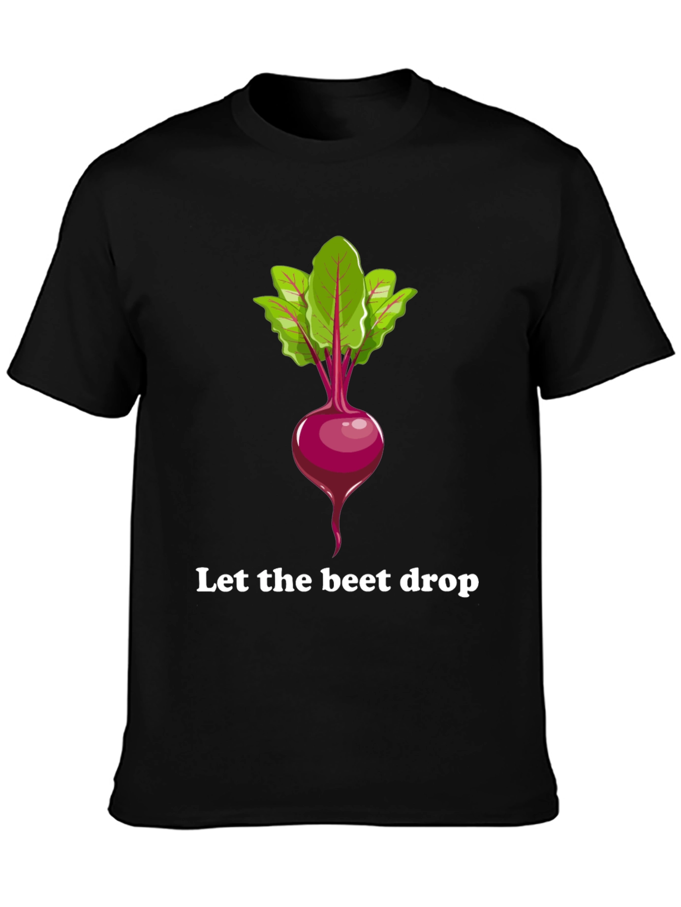 Let the Beet Drop Graphic T-Shirt