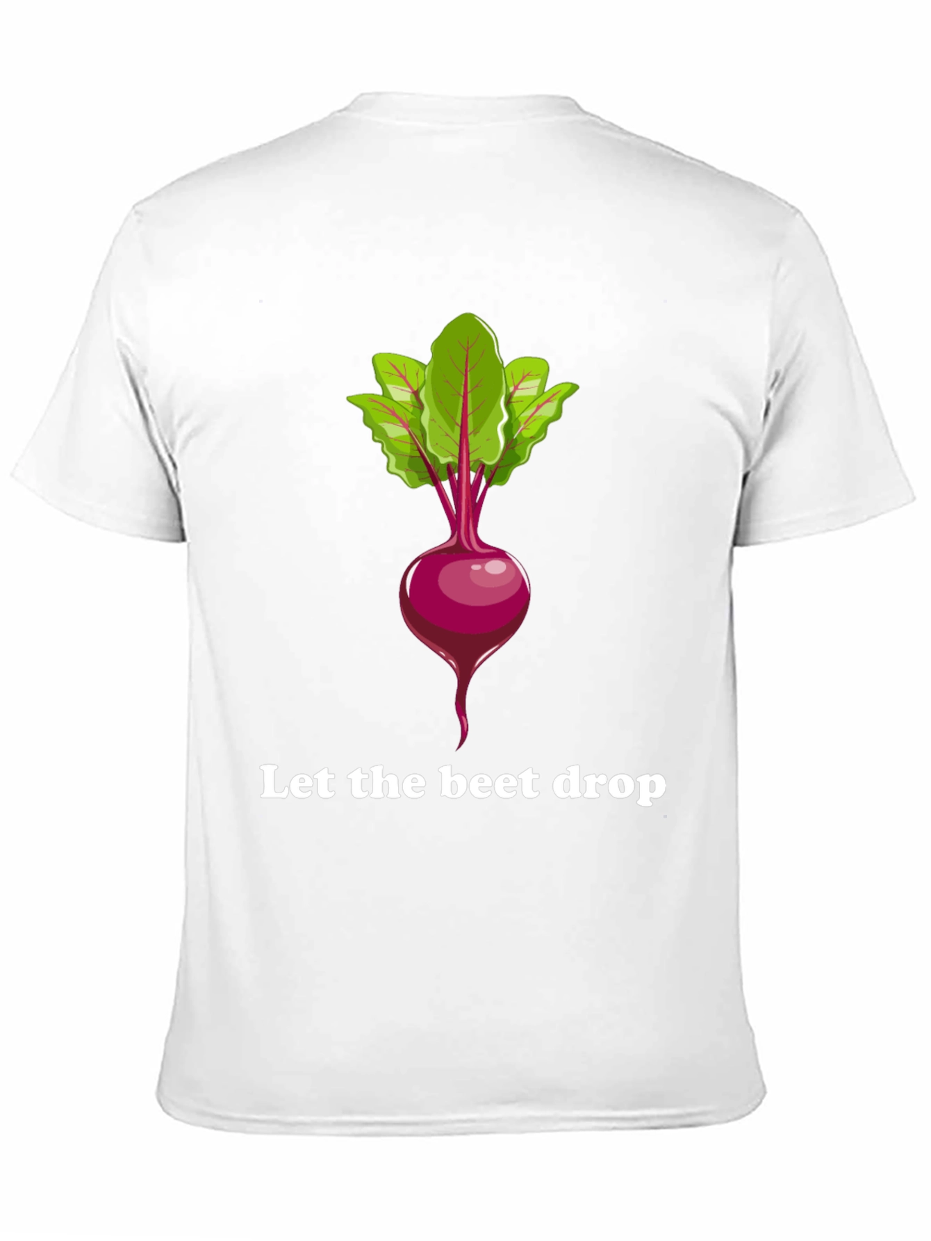 Let the Beet Drop Graphic T-Shirt