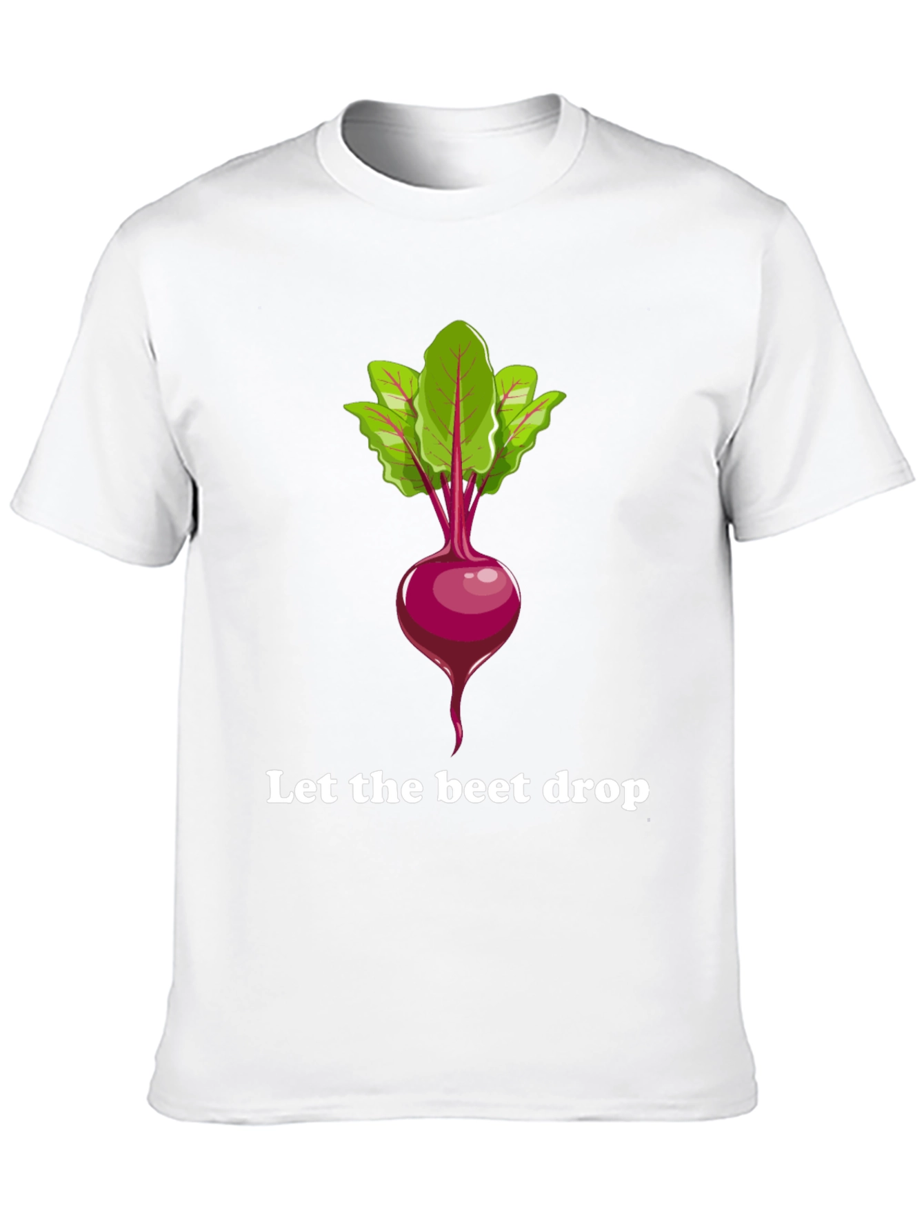 Let the Beet Drop Graphic T-Shirt