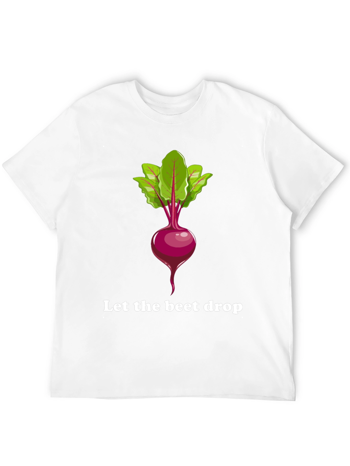 Let the Beet Drop Graphic T-Shirt