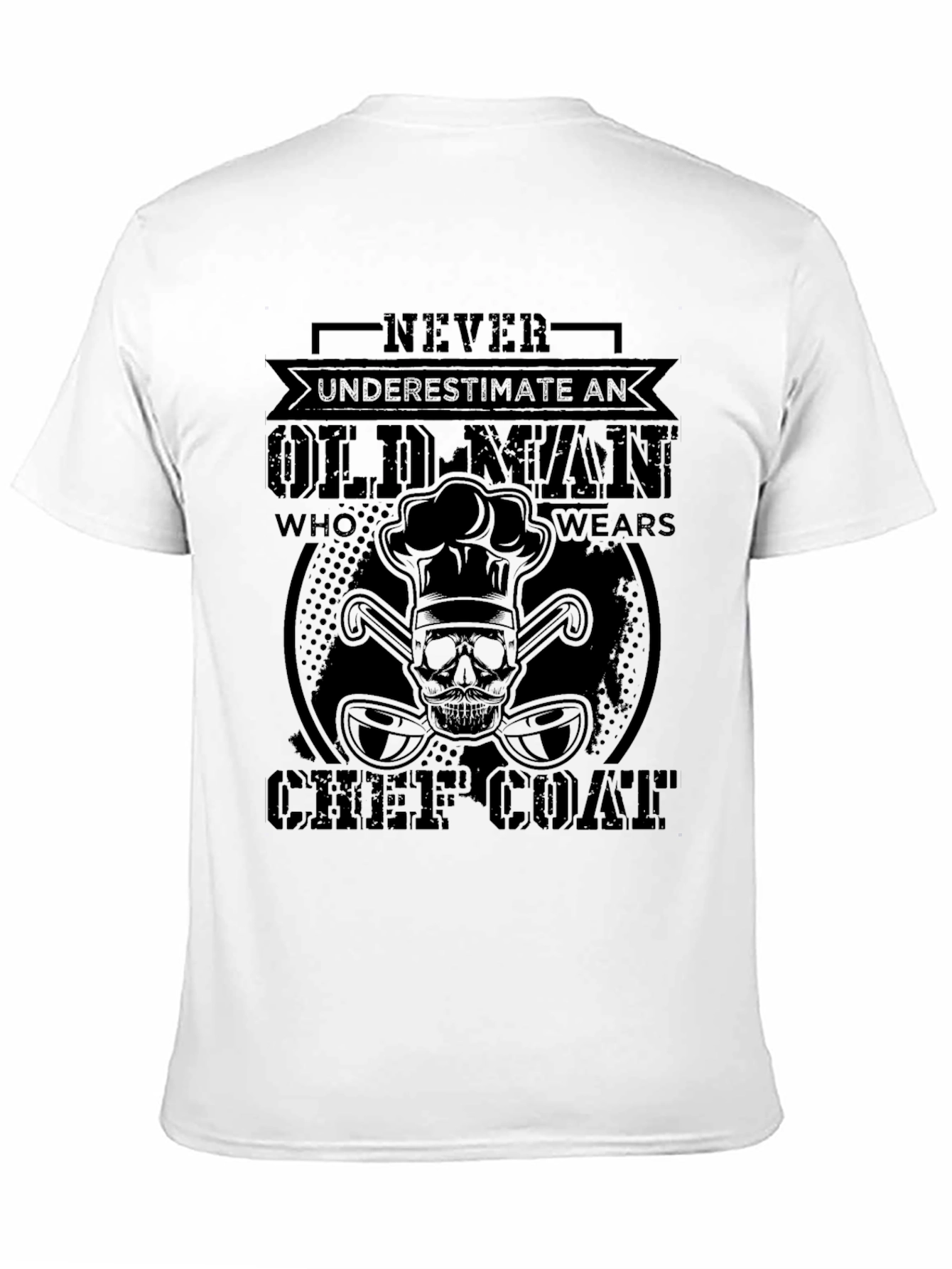 Never Underestimate An Old Man Chef T-Shirt
