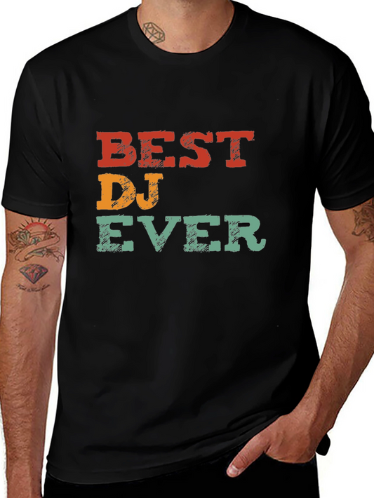 Best DJ Ever Graphic Tee - Black Cotton T-Shirt