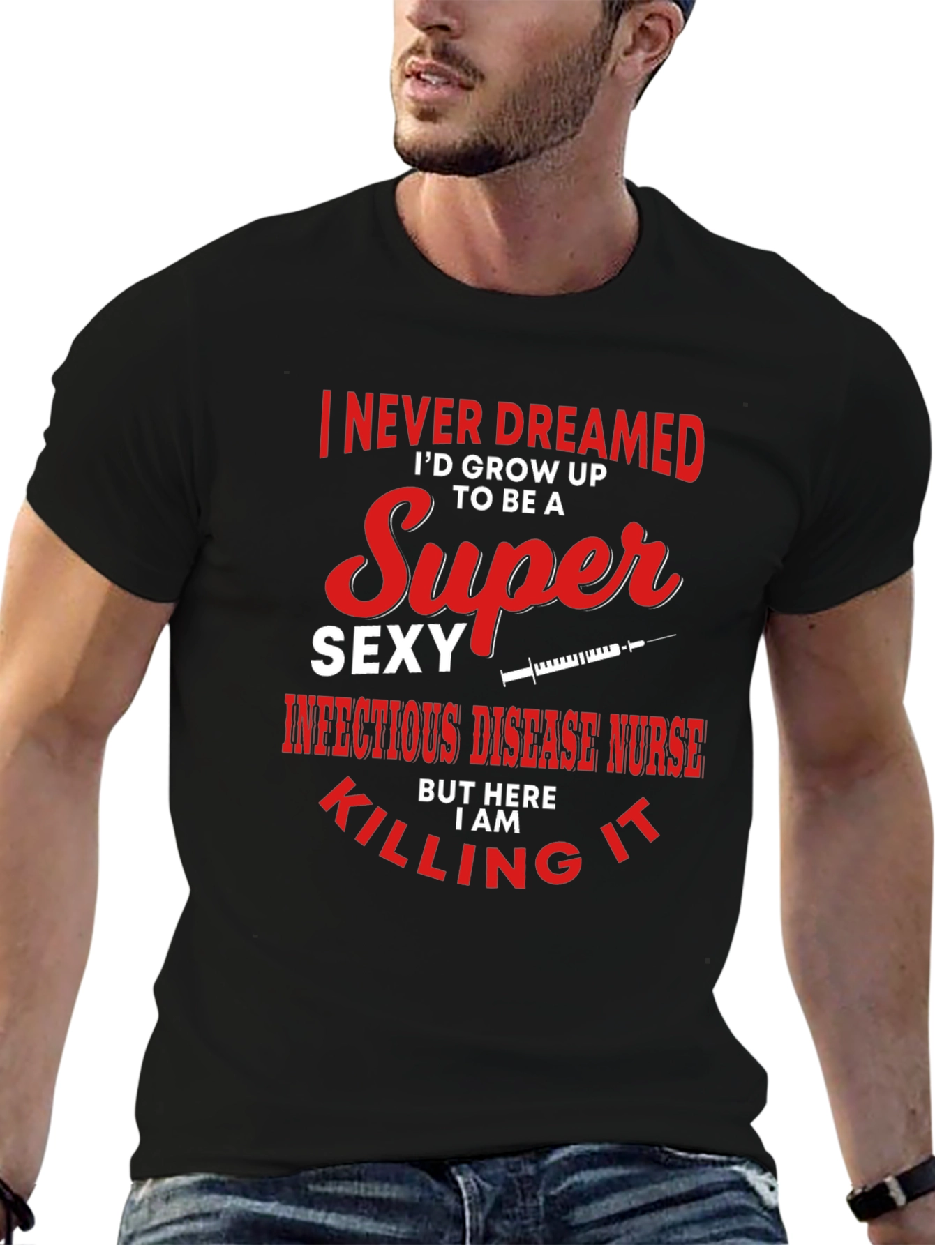 Super Sexy Infectious Disease Nurse Graphic Tee