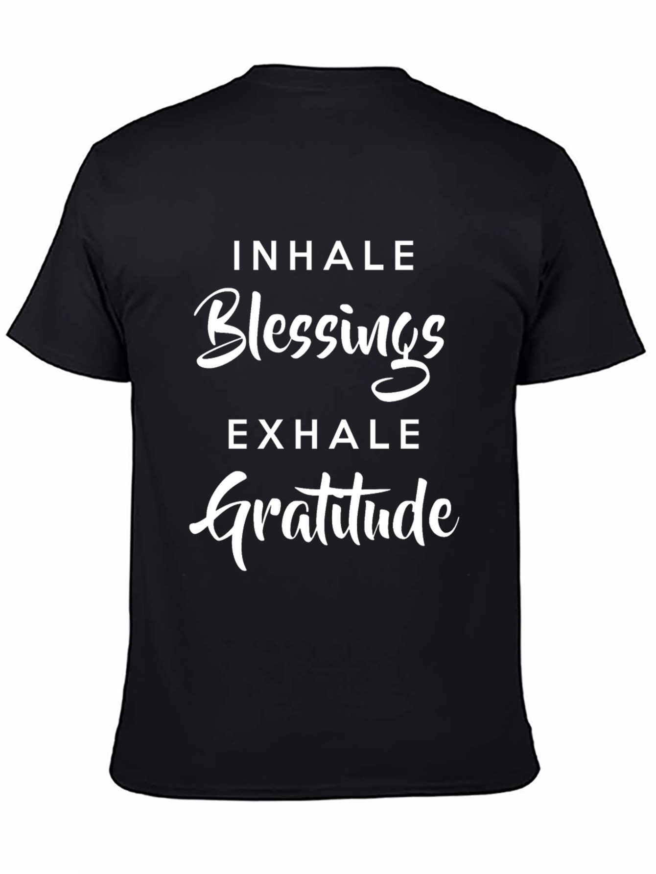Inhale Blessings Exhale Gratitude Black Graphic T-Shirt