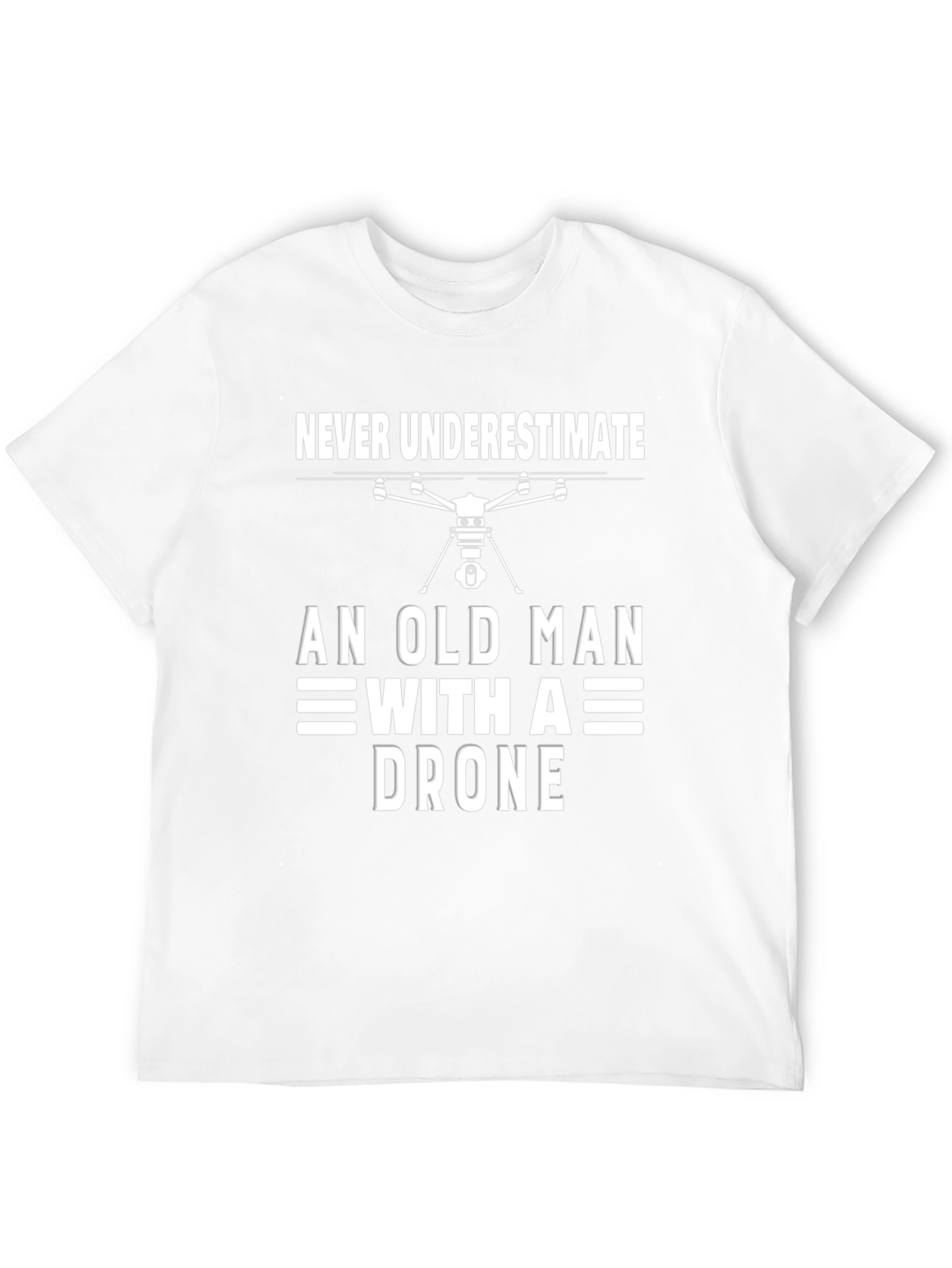 Never Underestimate Old Man with Drone T-Shirt