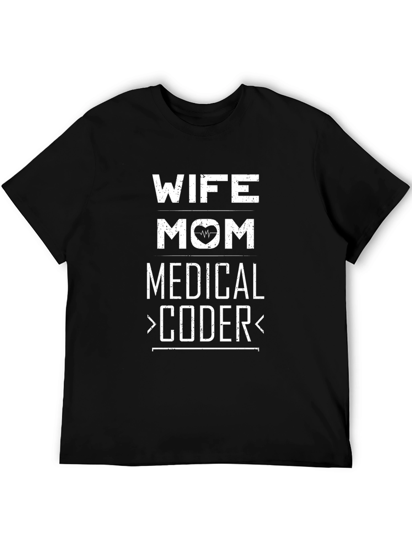 Wife Mom Medical Coder Graphic T-Shirt