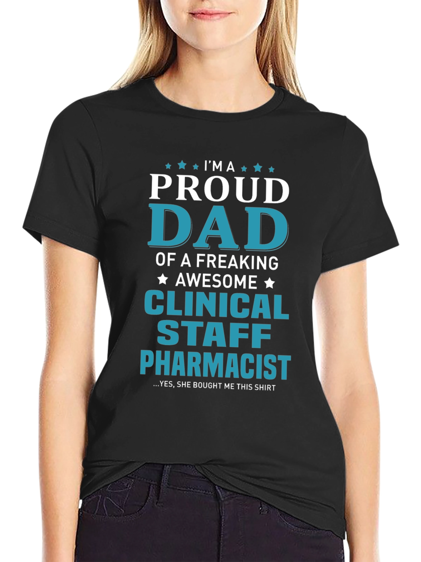 Proud Dad of a Clinical Staff Pharmacist T-Shirt