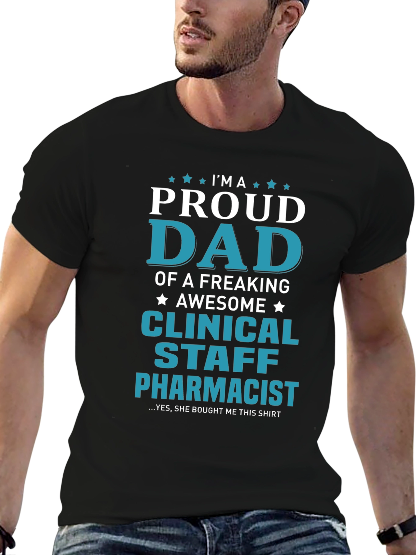 Proud Dad of a Clinical Staff Pharmacist T-Shirt