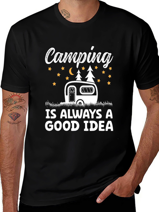Camping Is Always A Good Idea Graphic Tee