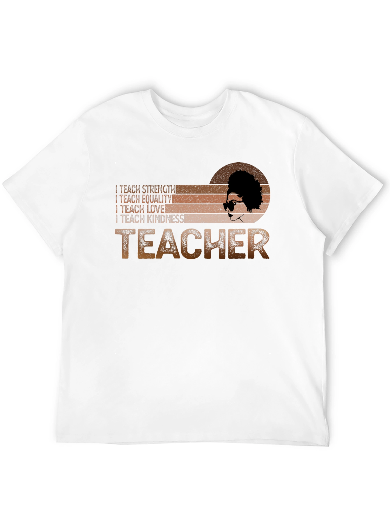 Teacher Strength Equality Love Kindness Graphic Tee