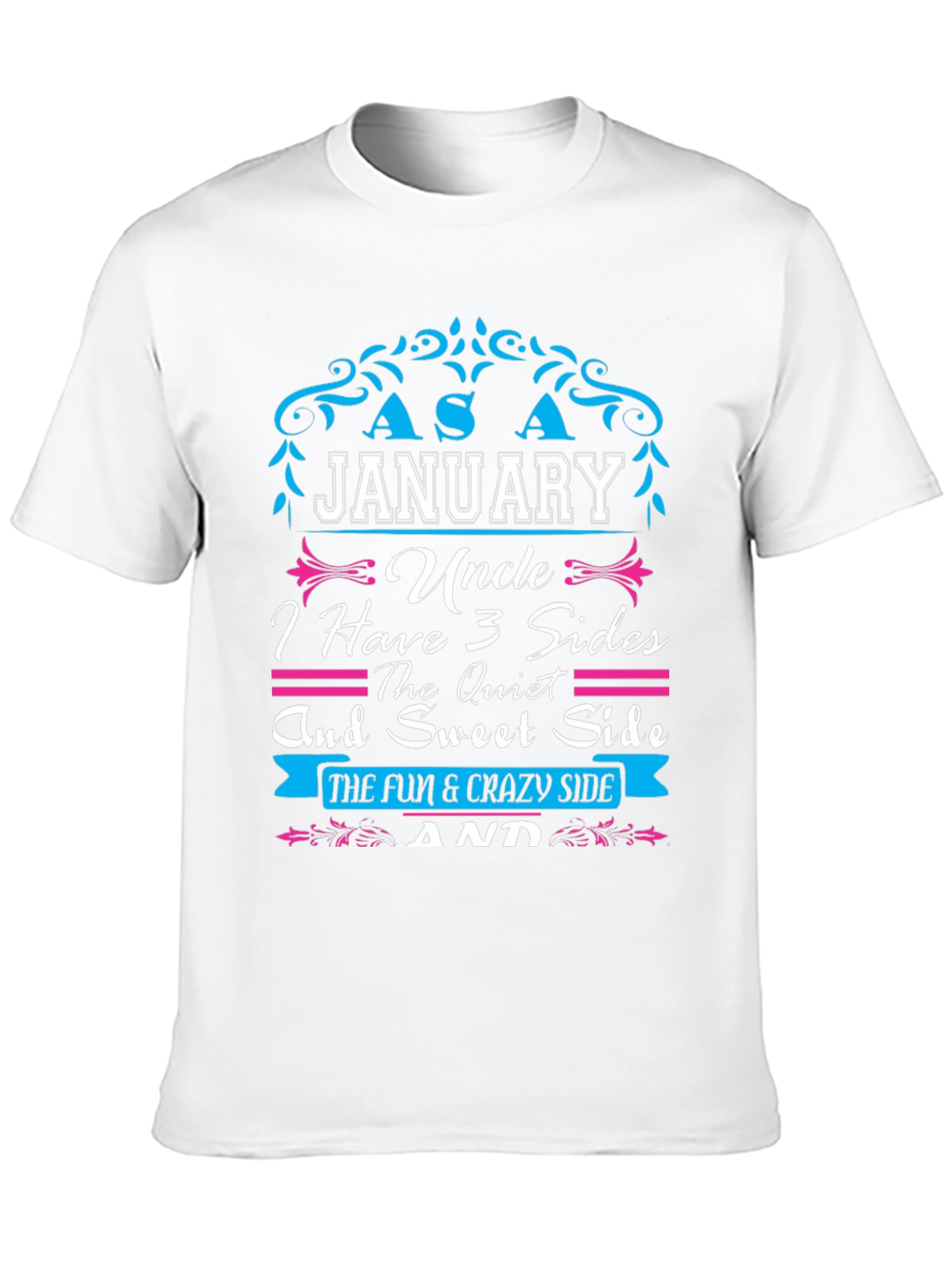January Uncle: 3 Sides T-Shirt