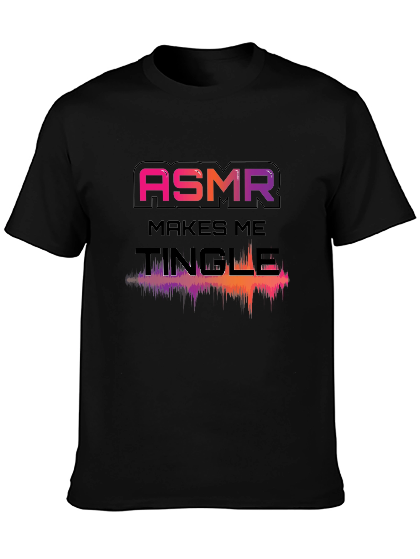 ASMR Makes Me Tingle Graphic Tee
