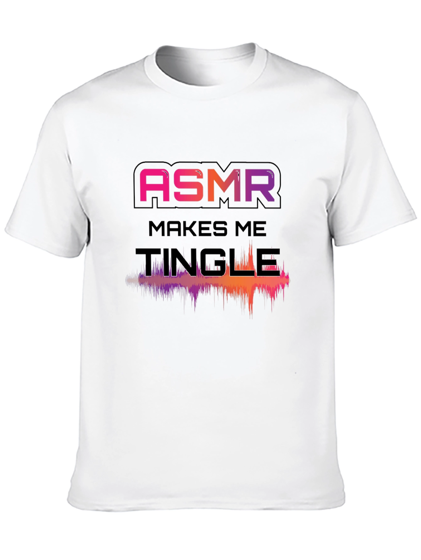 ASMR Makes Me Tingle Graphic Tee