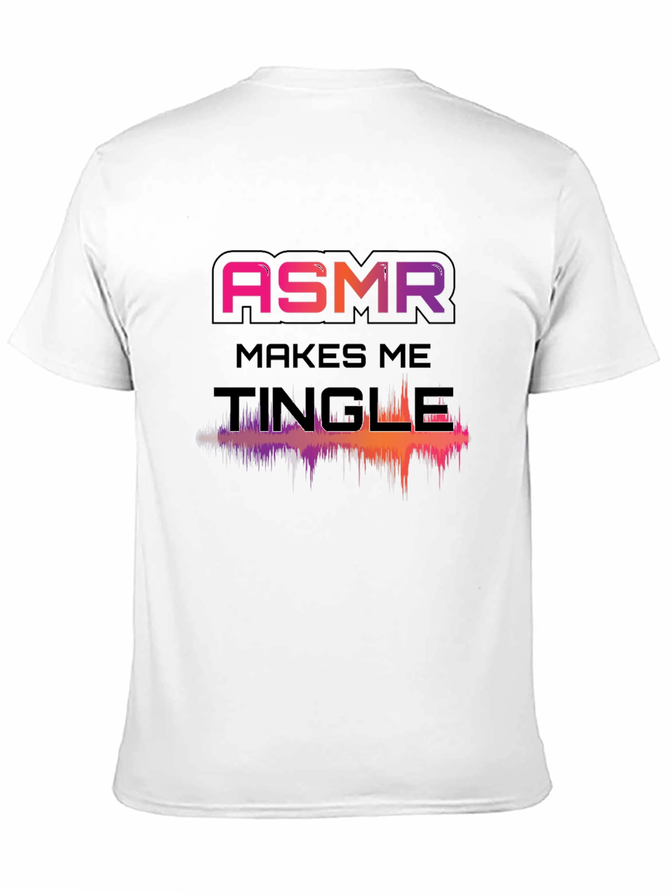 ASMR Makes Me Tingle Graphic Tee