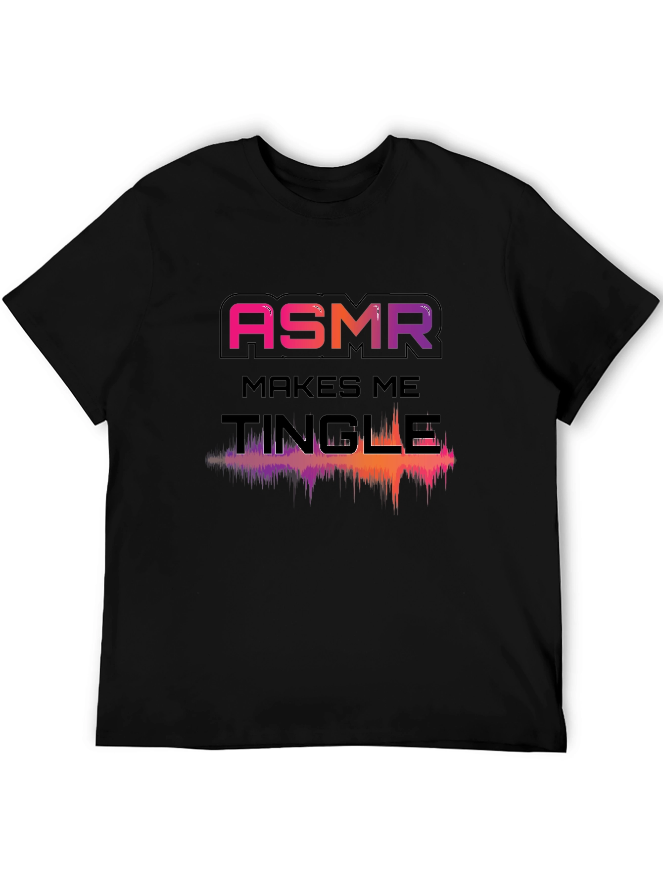 ASMR Makes Me Tingle Graphic Tee