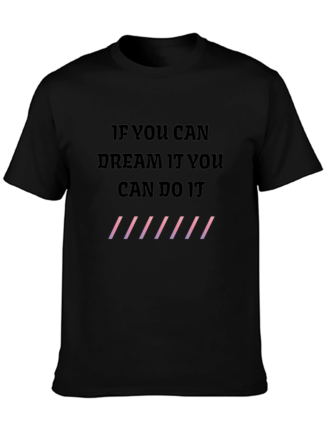 Dream It Do It Mens Black T-Shirt