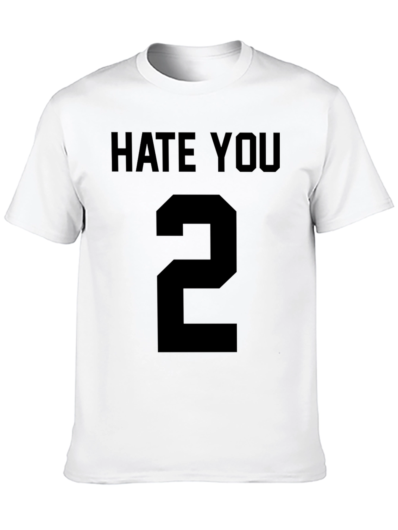 Hate You Number 2 Black T-Shirt