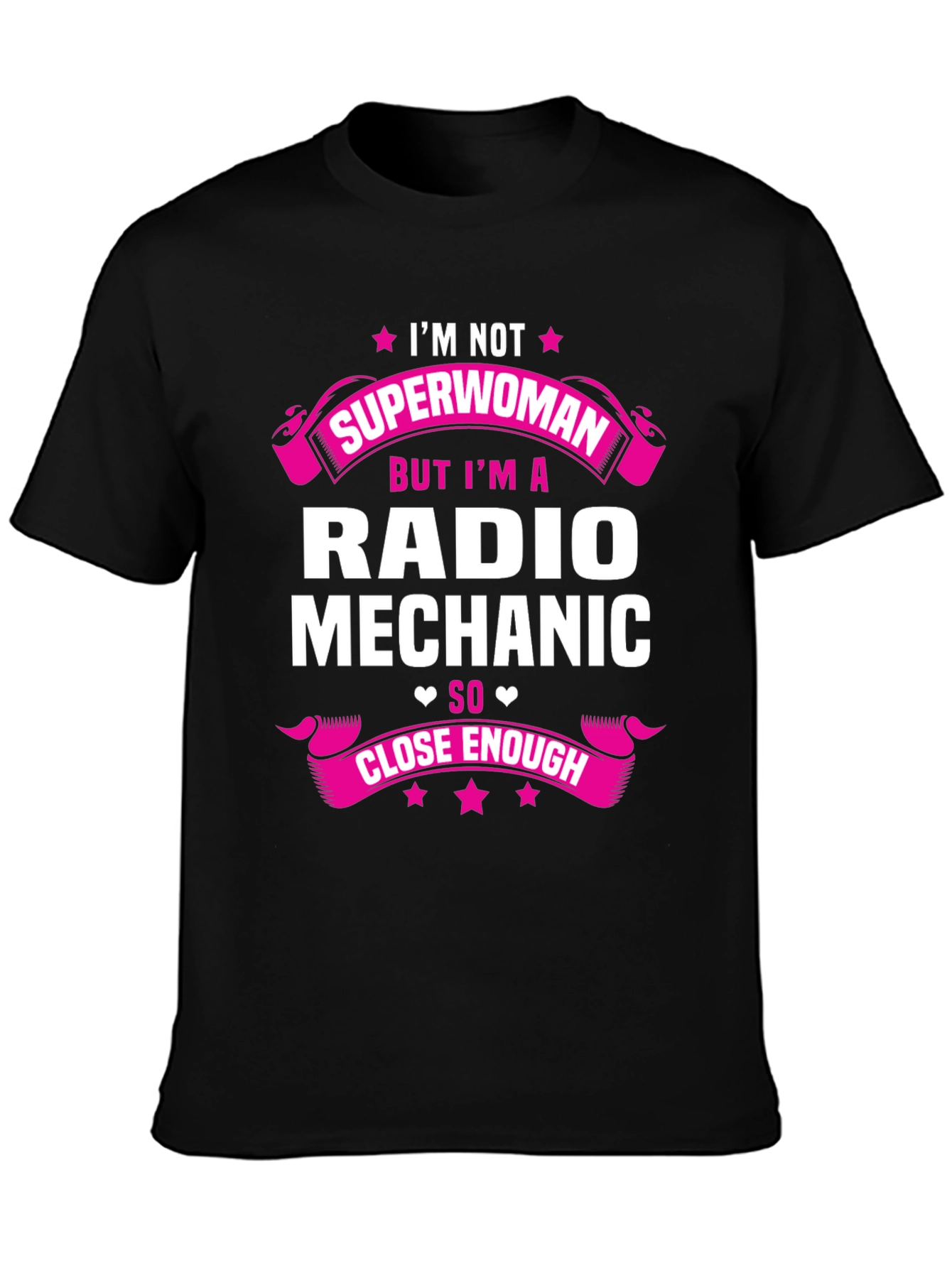 Radio Mechanic T-Shirt: Im Not Superwoman