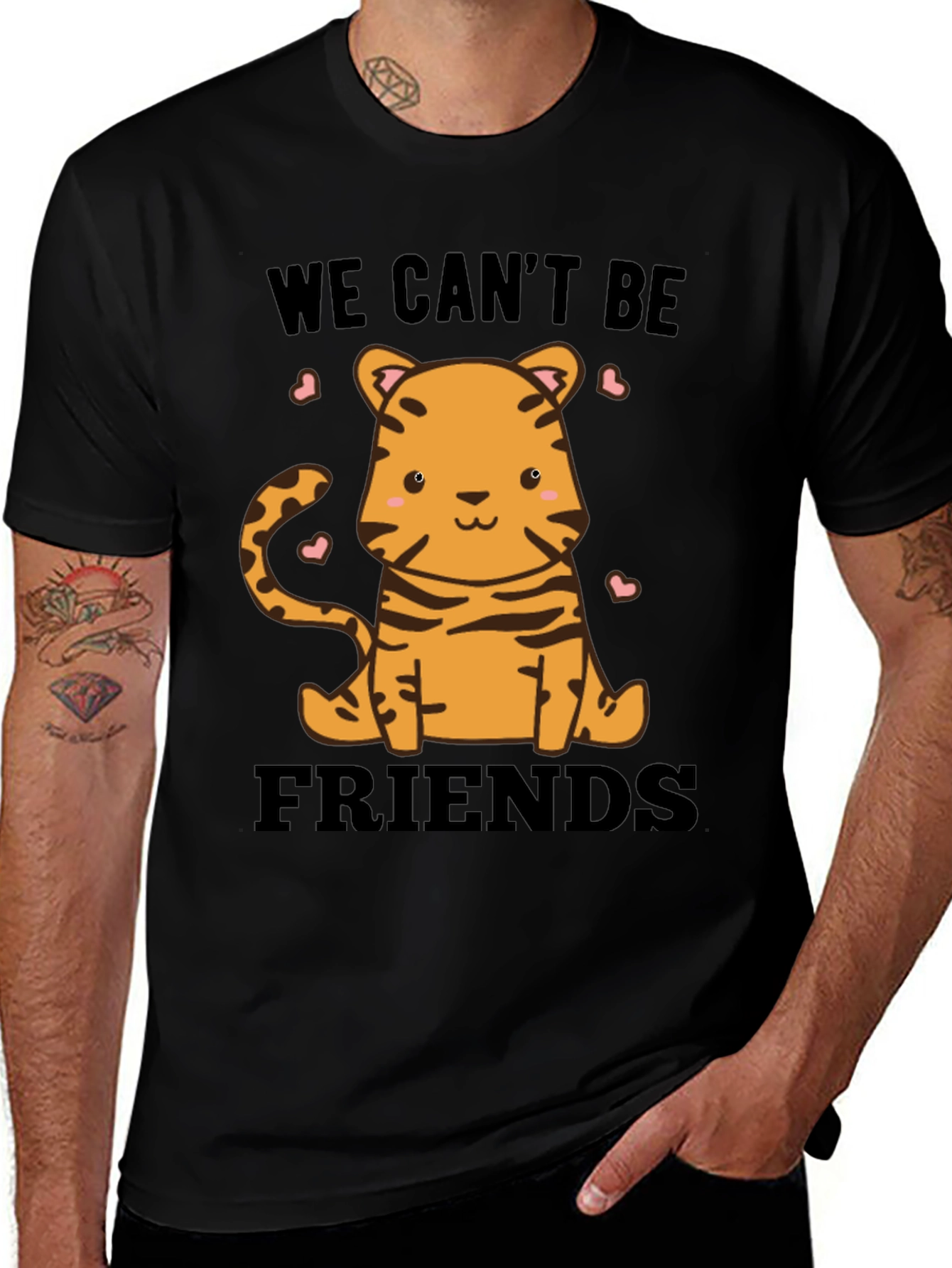 Cute Tiger We Cant Be Friends Graphic Tee