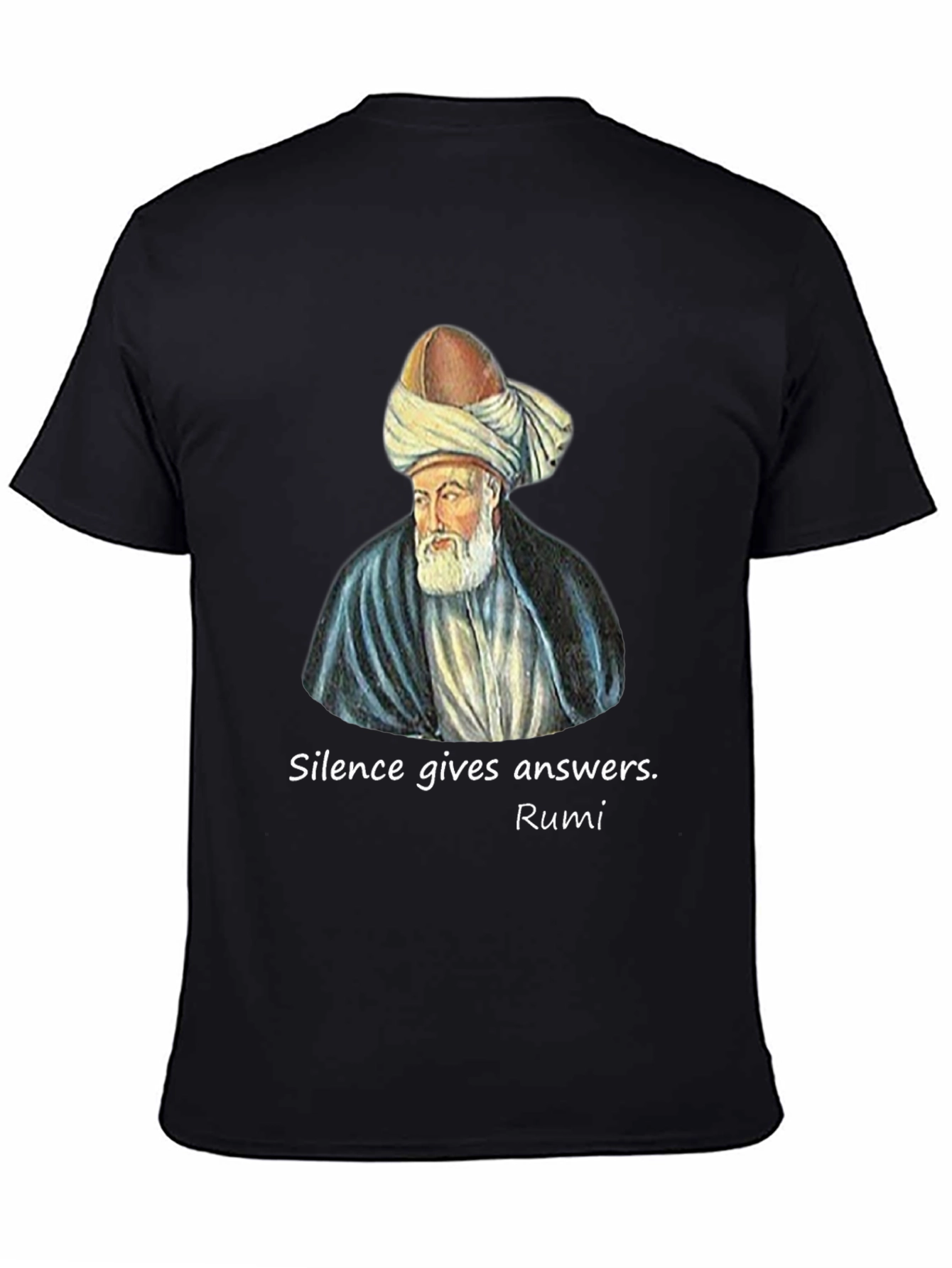 Rumi Quote Graphic T-Shirt - Silence Gives Answers