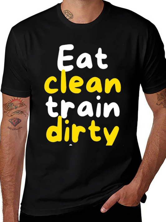 Eat Clean Train Dirty Black Graphic Tee