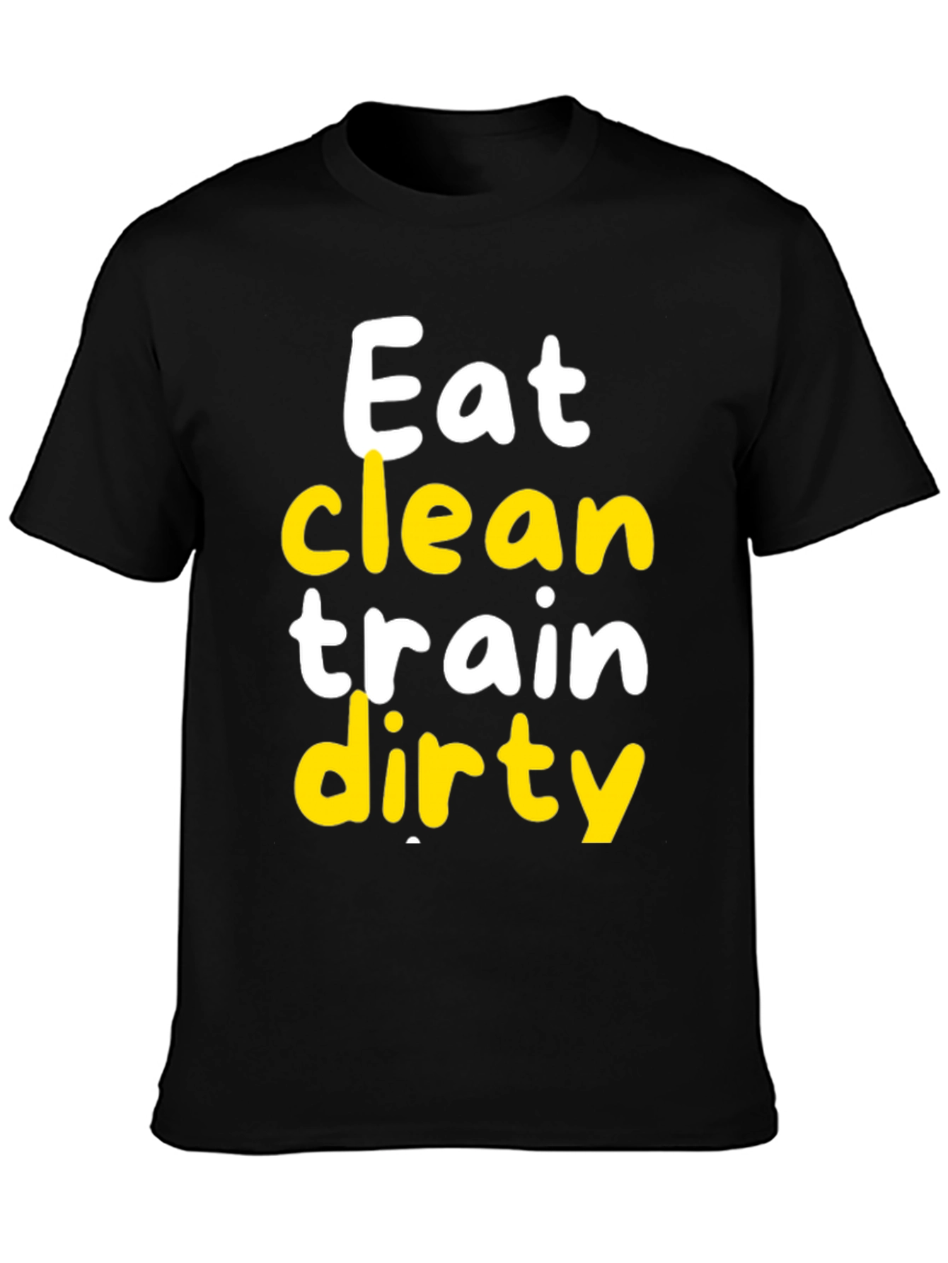 Eat Clean Train Dirty Black Graphic Tee