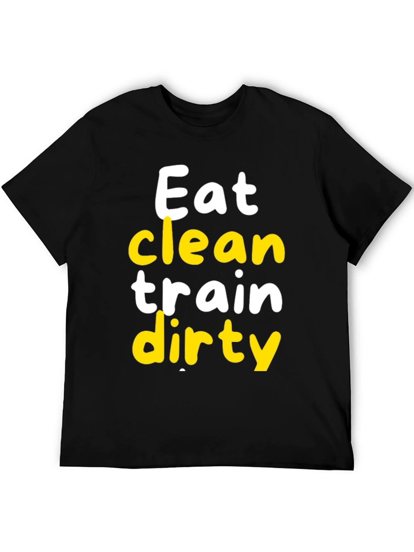 Eat Clean Train Dirty Black Graphic Tee