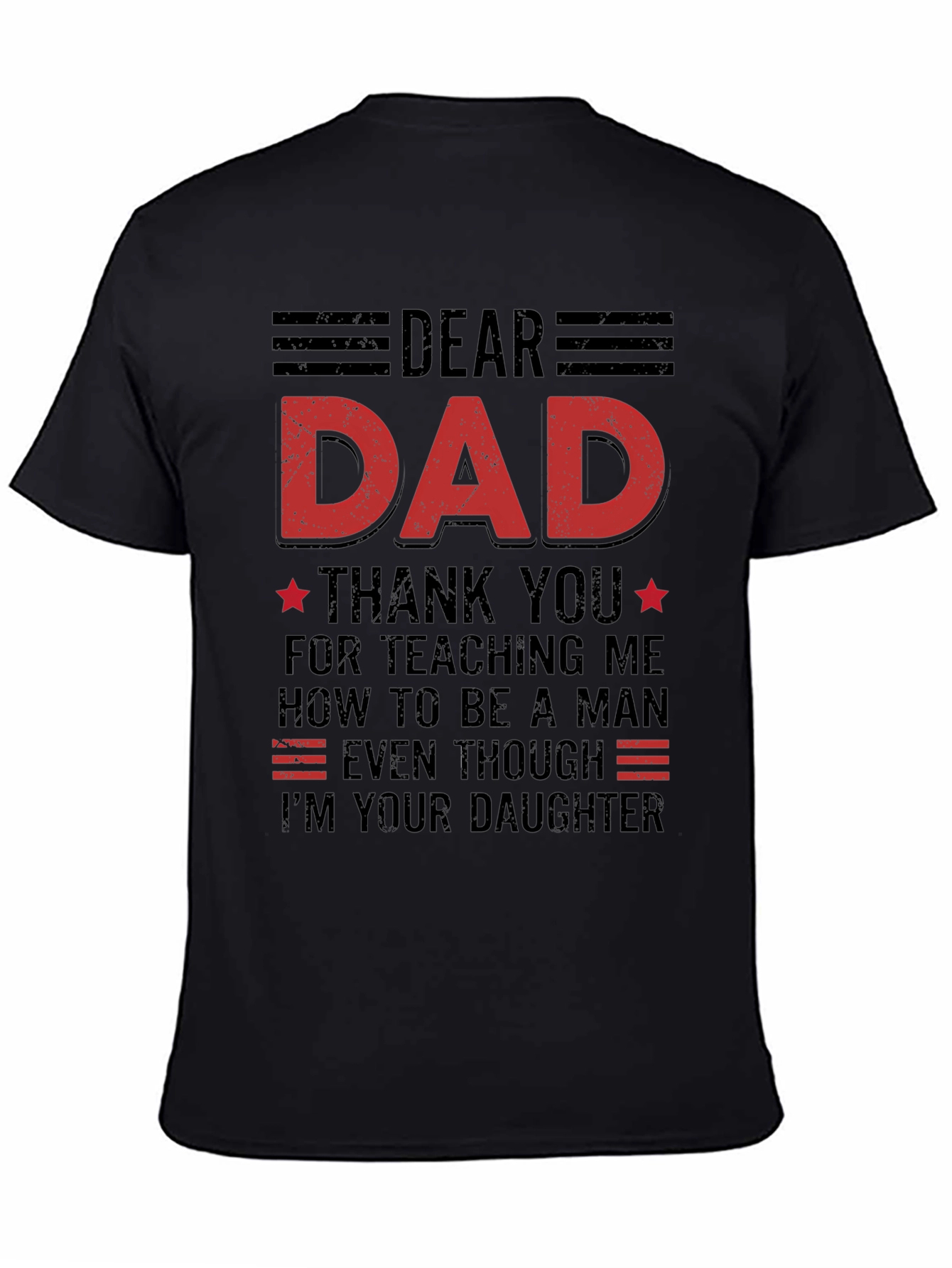 Dear Dad T-Shirt: Daughters Love