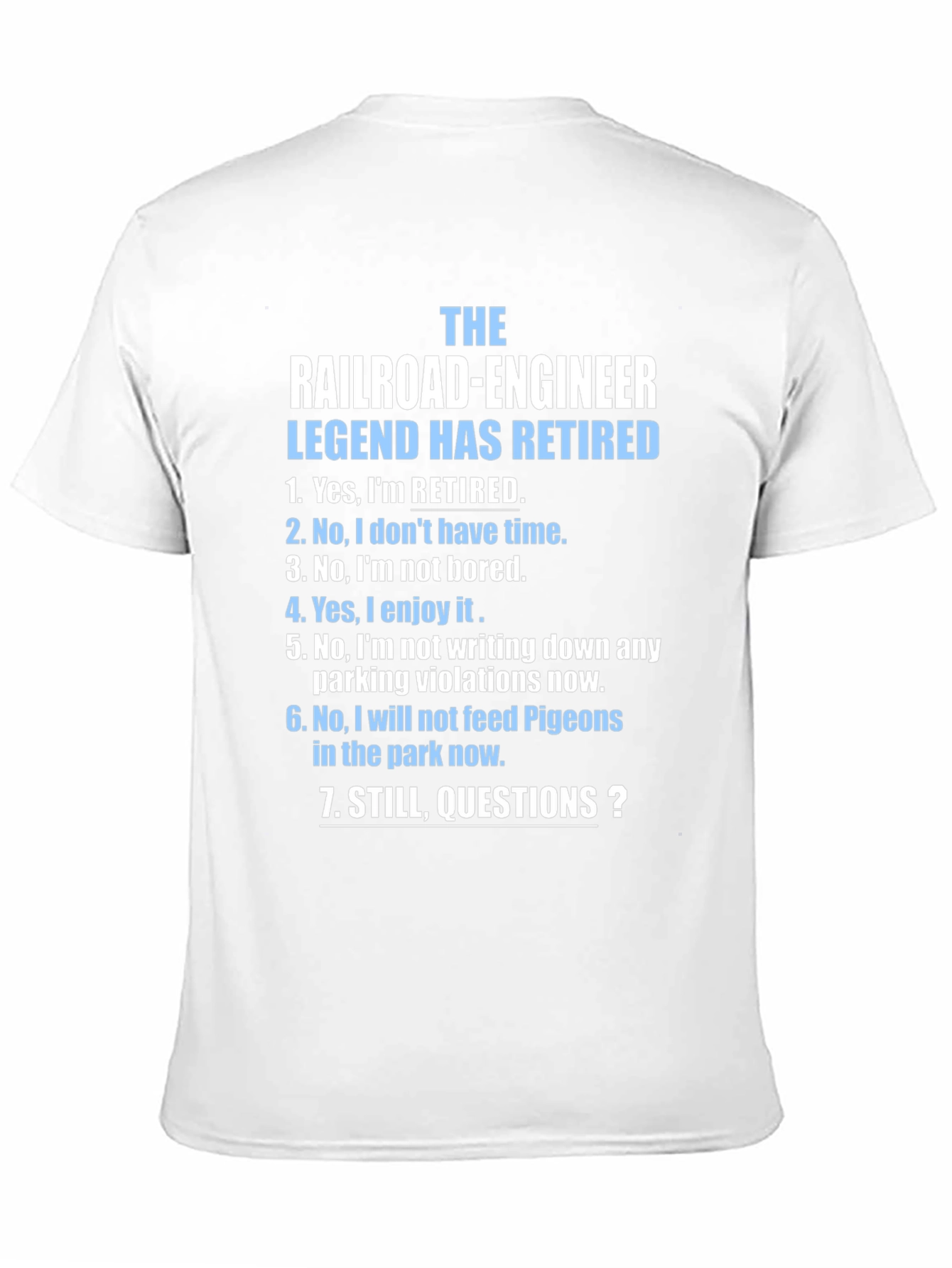 Retired Railroad Engineer T-Shirt
