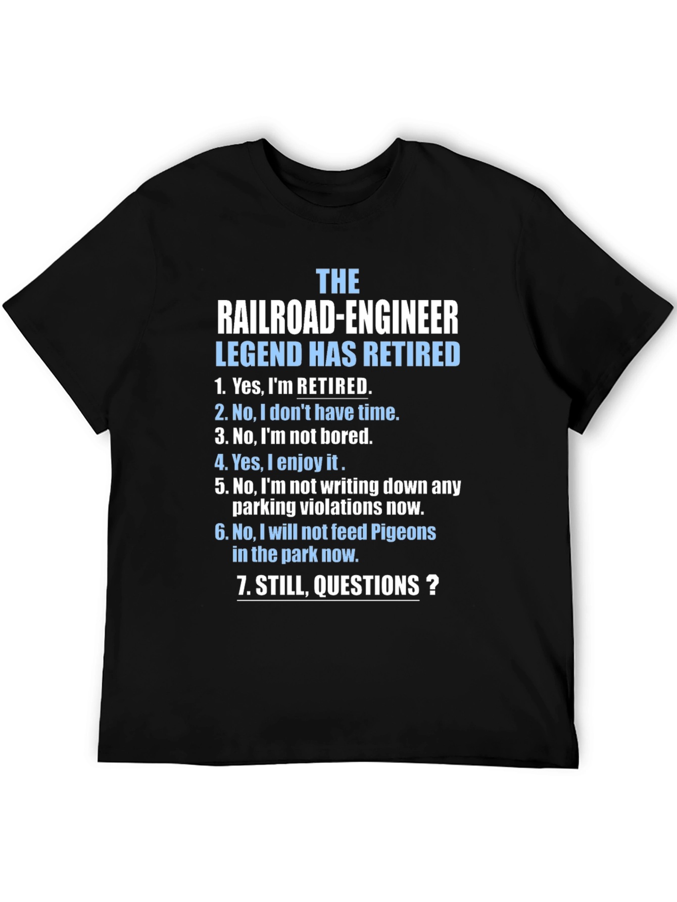 Retired Railroad Engineer T-Shirt