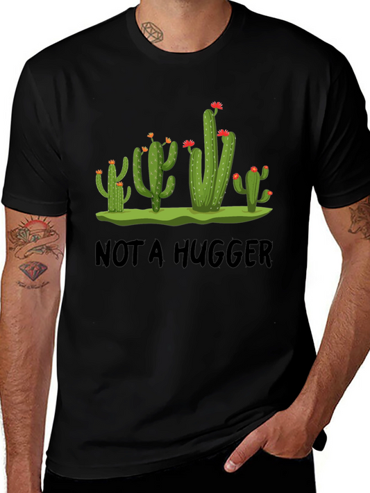 Not A Hugger Cactus Graphic T-Shirt - Novelty Tee
