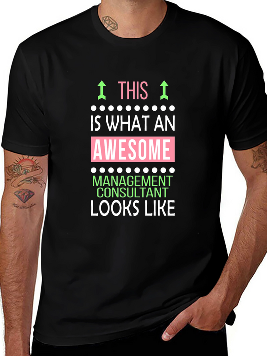 Awesome Management Consultant T-Shirt
