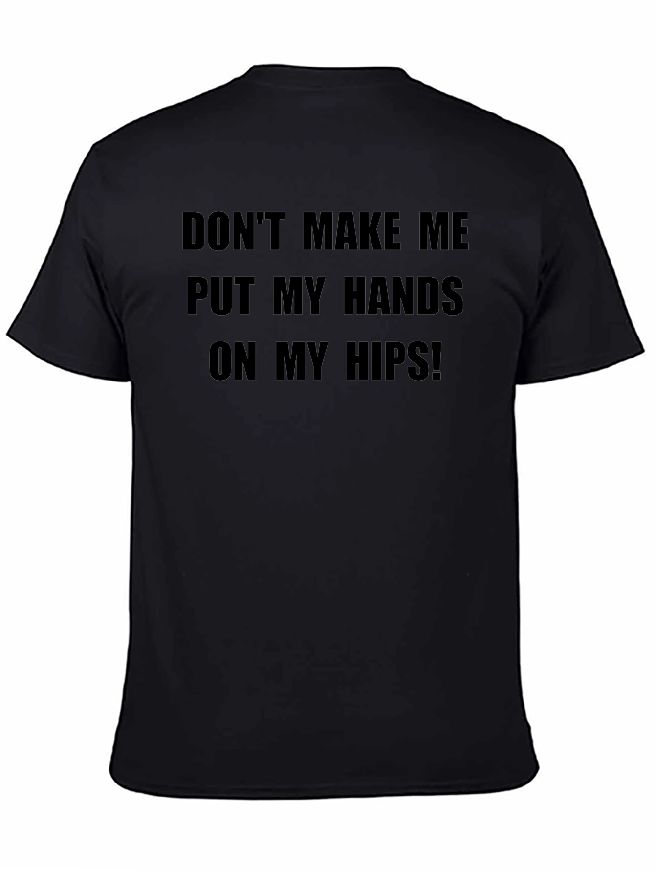 Funny Hands on Hips Black Graphic T-Shirt