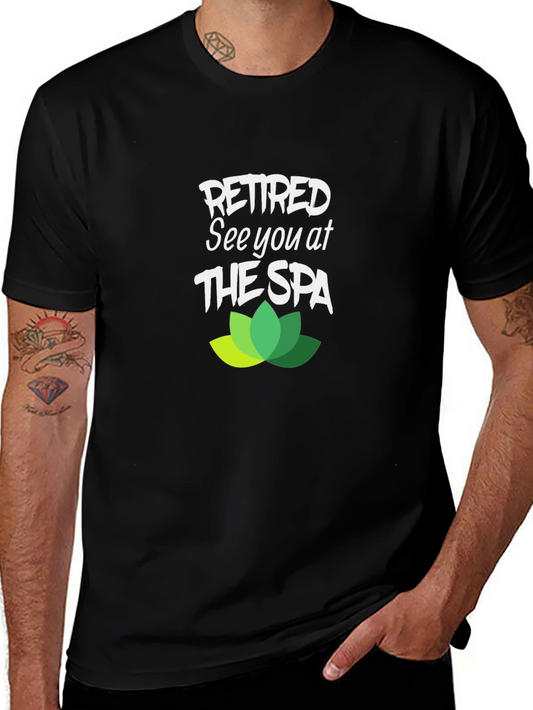 Retired See You at The Spa Graphic Tee
