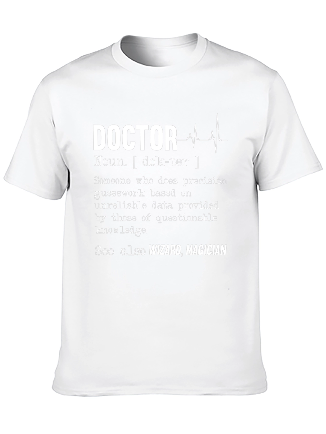 Doctor Definition T-Shirt - Wizard Magician Funny Tee